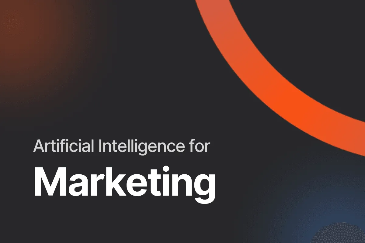 AI for Marketing: Unraveling the Possibilities for Your Business
