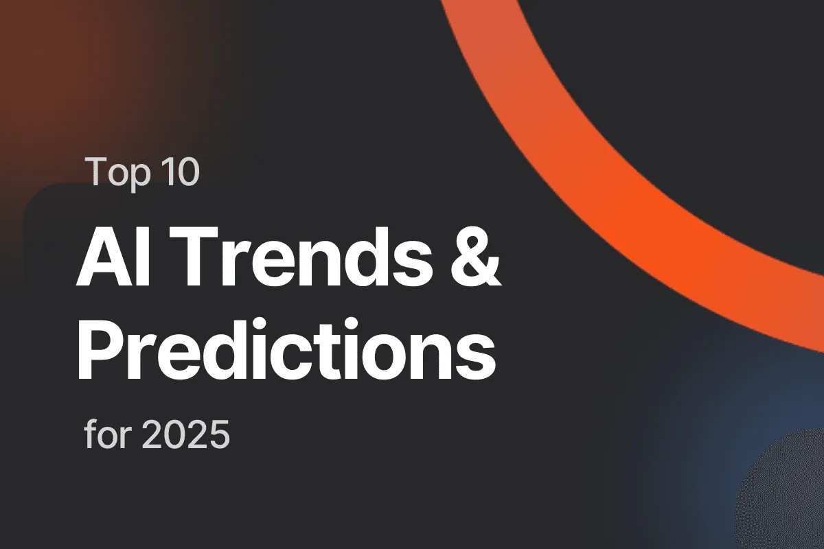 Top 10 AI Trends for 2025