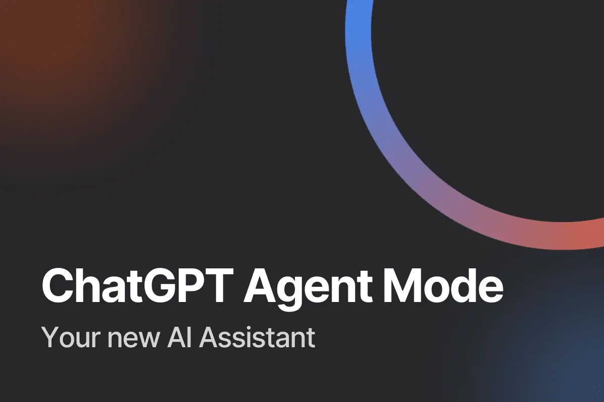 ChatGPT Agent Mode: Your new AI Assistant