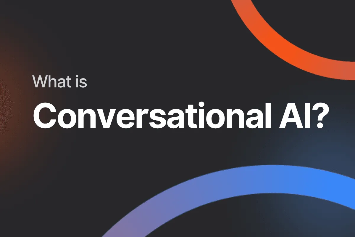 What is Conversational AI? Unraveling the Role of Artificial Intelligence in Enhancing Customer Interactions