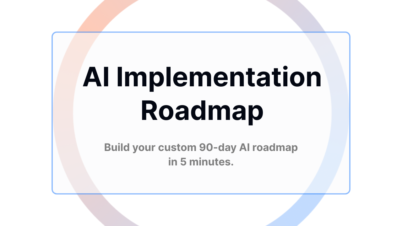 AI Implementation Roadmap: Adoption vs Transformation, and How to Build Your 90-Day Plan